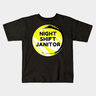 Night Shift Janitor Kids T-Shirt